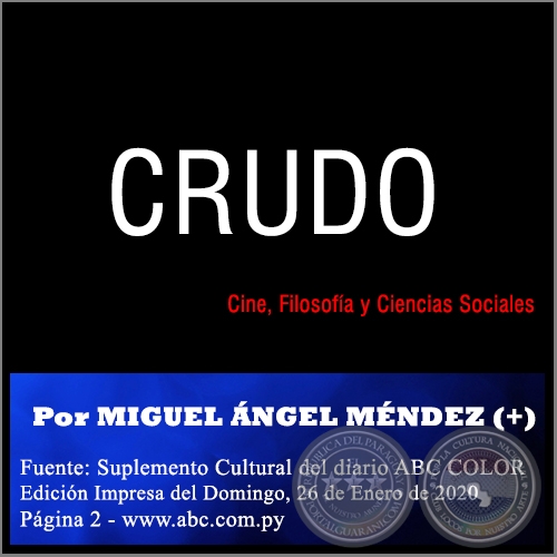 CRUDO -  Por MIGUEL ÁNGEL MÉNDEZ - Domingo, 26 de Enero de 2020